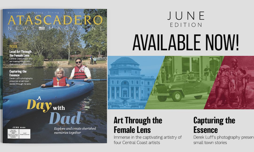 June Issue of Atascadero News Magazine in Mail Boxes this Friday