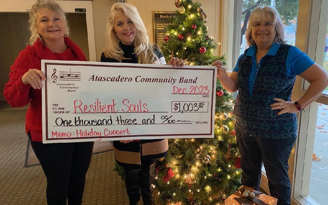 Recent Atascadero Community Band donates over $1,000 to Resilient Souls