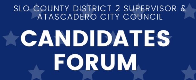 Atascadero Holding Candidates Forum for District 2 Supervisors and City Council