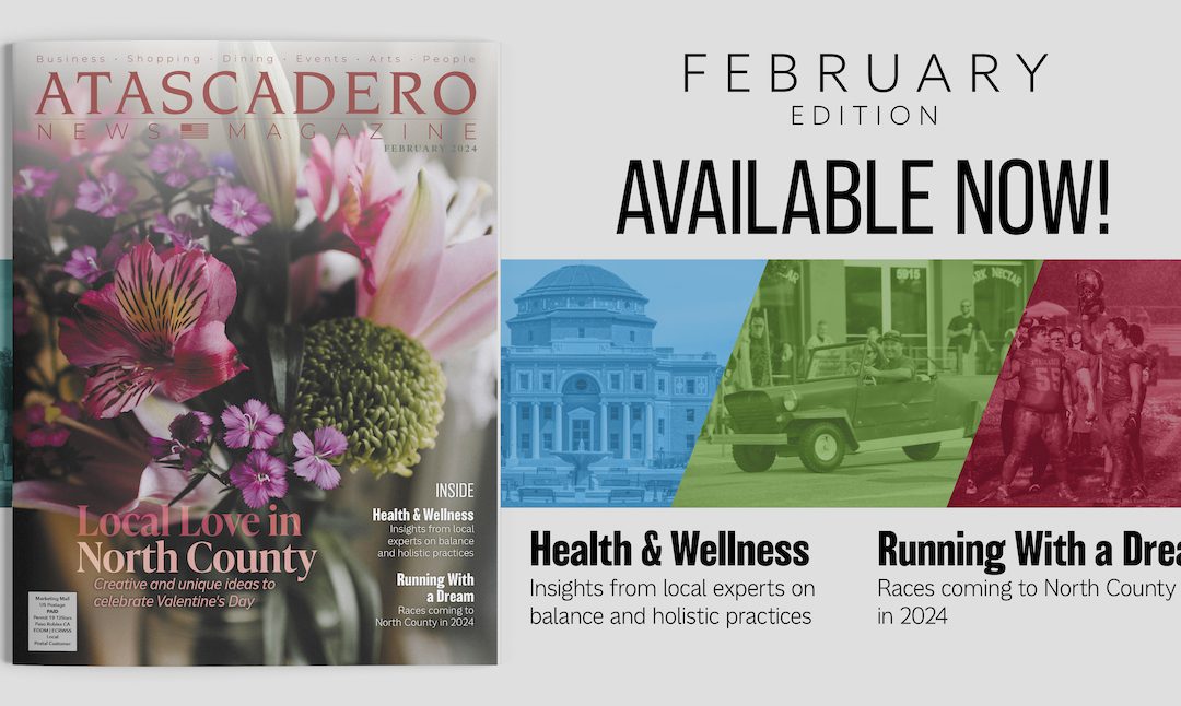 Recent February Issue of Atascadero News Magazine in Your Mailbox this Weekend