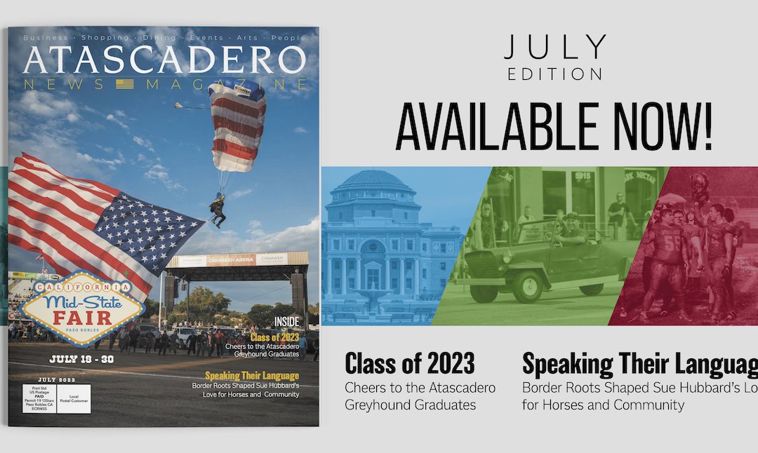Recent July Issue of Atascadero News Magazine in Your Mailbox this Friday