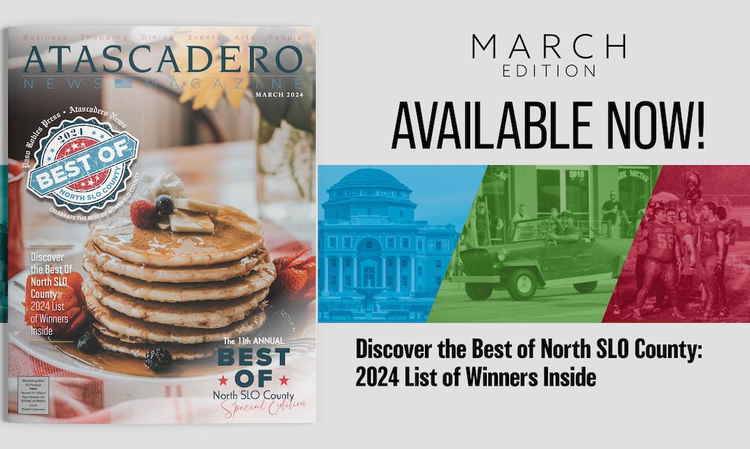 Recent March Issue of Atascadero News Magazine in Your Mailbox this Weekend