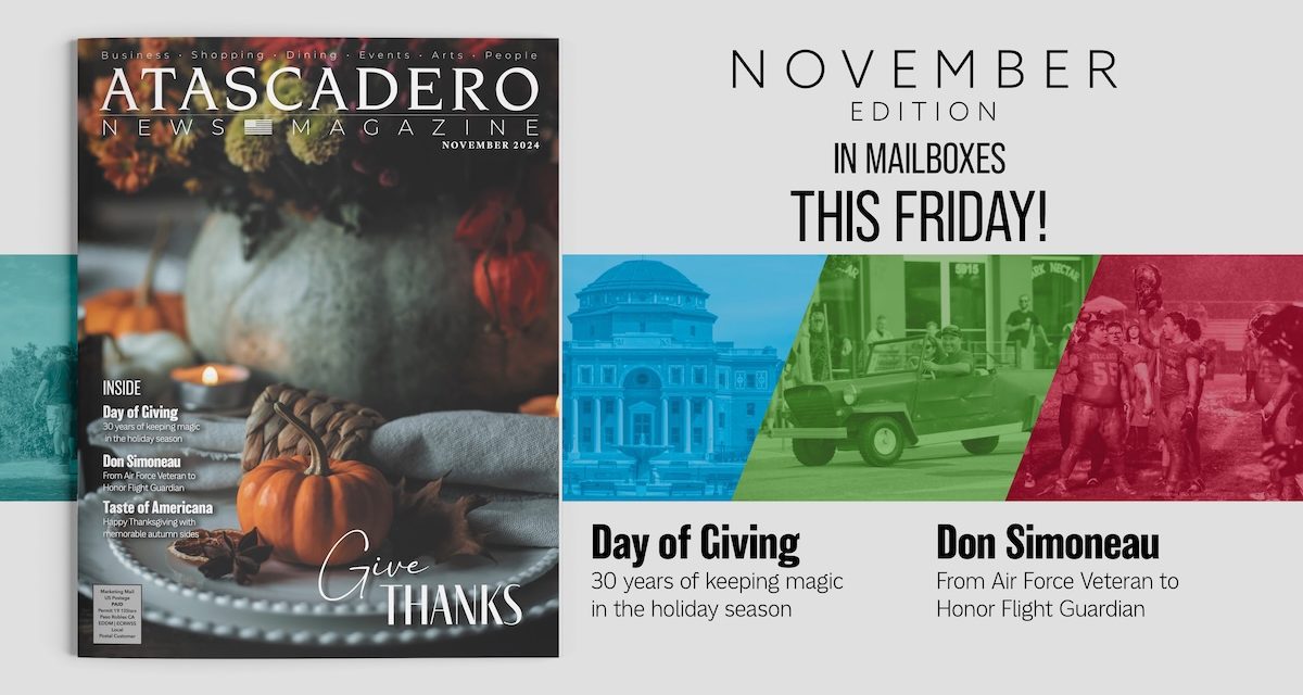 November Issue of Atascadero News Magazine in Your Mailbox this Week