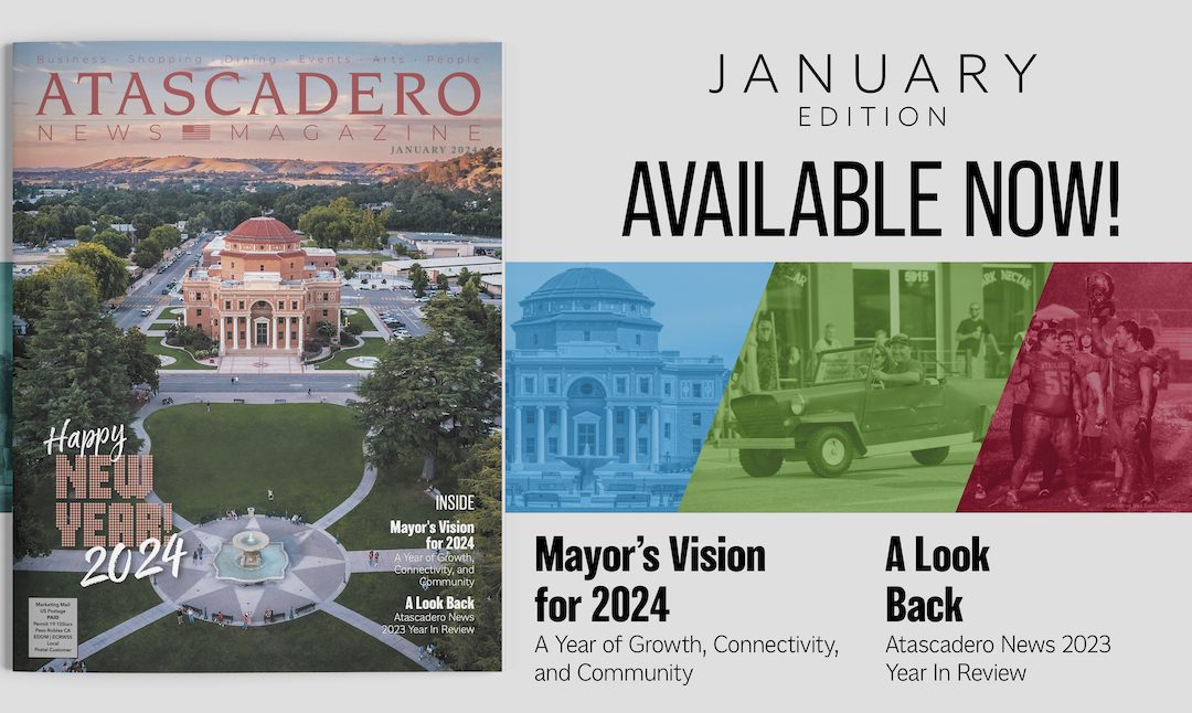 Recent January Issue of Atascadero News Magazine in Your Mailbox Tomorrow