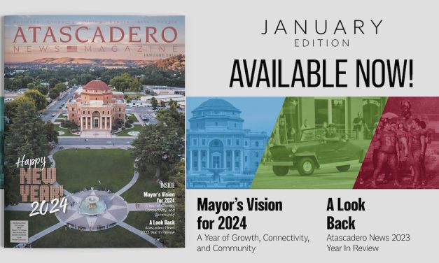 January Issue of Atascadero News Magazine in Your Mailbox Tomorrow