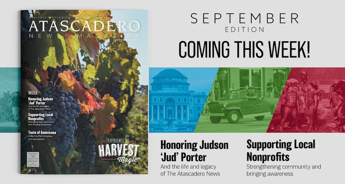 September Issue of Atascadero News Magazine in Your Mailbox this Week