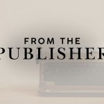 Publisher’s Letter: A Season of Gratitude and Reflection