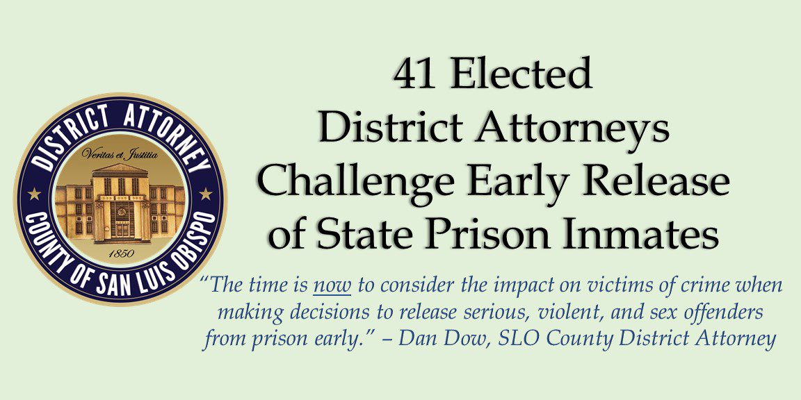 41 Elected District Attorneys Challenge Early Release State Prison Inmates