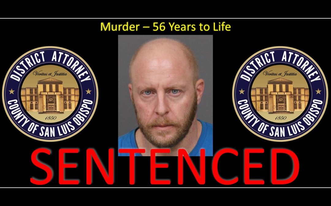 Recent Grover Beach Man Sentenced for 2018 Murder