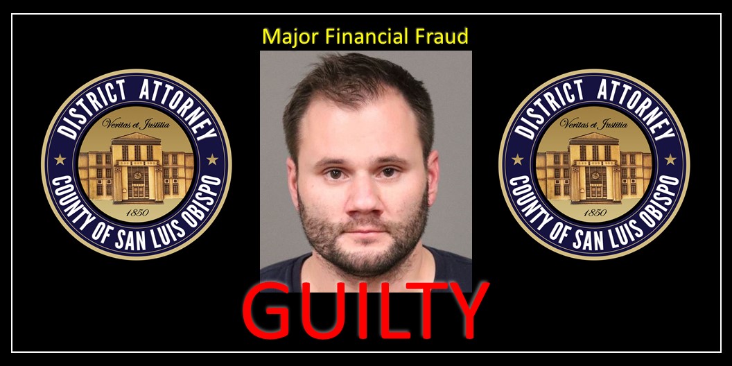 San Luis Obispo Man Convicted of Financial Fraud