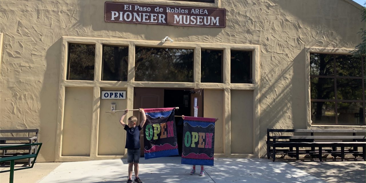 Paso Robles Pioneer Museum is Reopening on Thursday, March 18