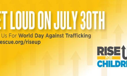 RISE UP to End Human Trafficking Awareness July 30