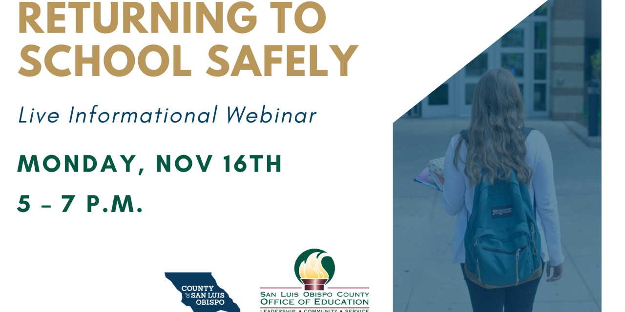 Returning to Schools Safely in SLO County: Live Informational Webinar on Nov. 16