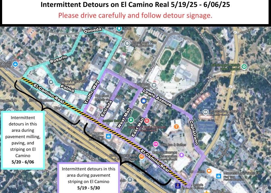 Temporary detours on El Camino, between Hwy 41 and Rosario Avenue    