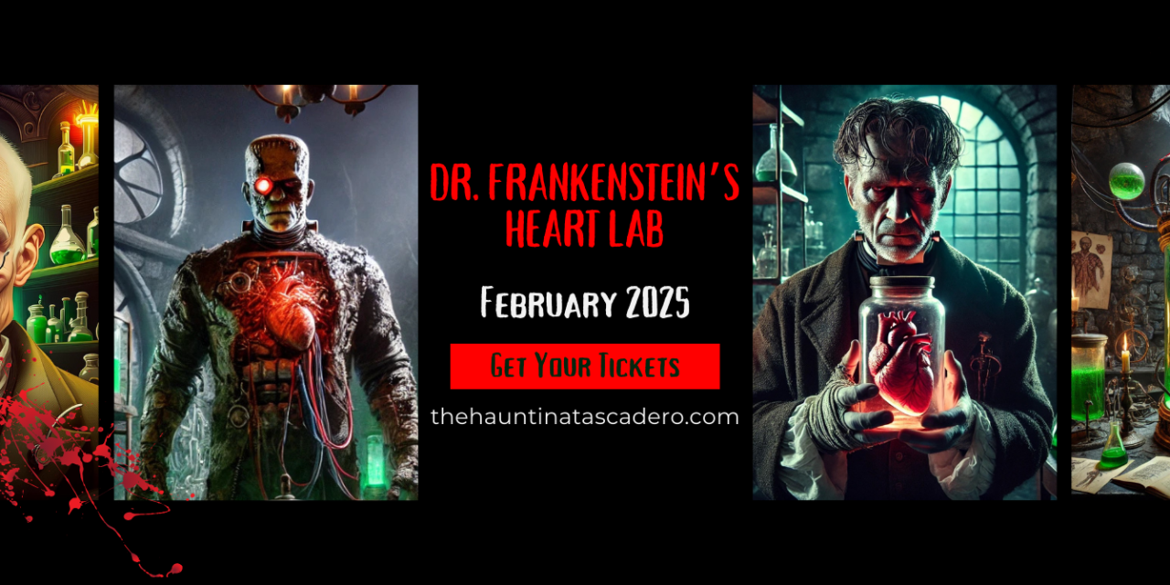 The Haunt in Atascadero brings Dr. Frankenstein’s monsters back for Valentine’s Day