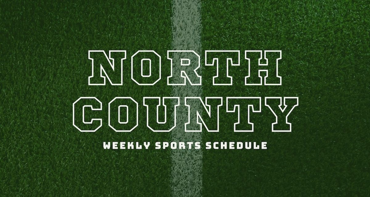 North County Sports Schedule: Week of March 6 – 12