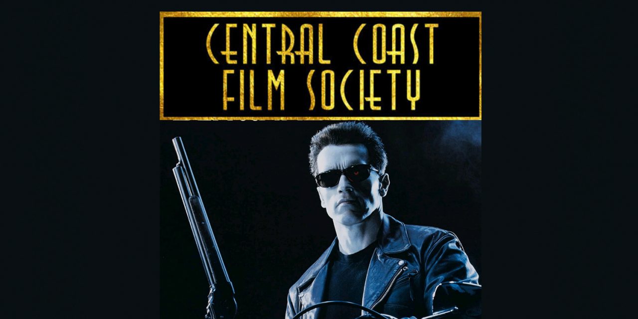 Central Coast Film Society Live Events Returns with Terminator 2 Screening